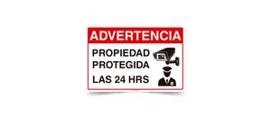 Advertencia Propiedad Protegida las 24 Hrs