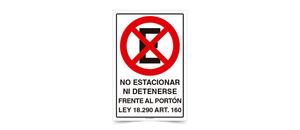 No Estacionar Ni Detenerse Frente al Porton con Ley