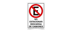 No Estacionar Descarga de Camiones