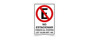 No Estacionar Frente al Porton con Ley