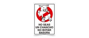 No Seas Chancho No Botar Basura