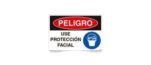Peligro Use Proteccion Facial