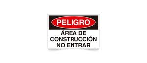 Peligro Area de Construccion No Entrar