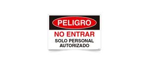 Peligro No Entrar Solo Personal Autorizado Texto