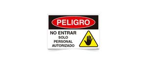 Peligro No Entrar Solo Personal Autorizado