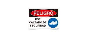 Peligro Use Calzado de Seguridad