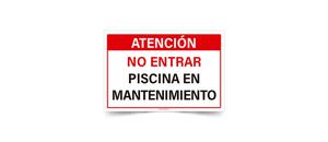 Atencion No Entrar Psicina en Manteniemiento