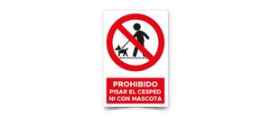 Prohibido Pisar el Cesped Ni con Mascota