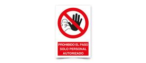Prohibidoelpasosolopersonalautorizado