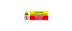 Atencion Entrada de Camiones Prohibido el Paso