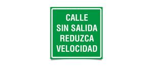 Calle sin Salida Reduzca Velocidad
